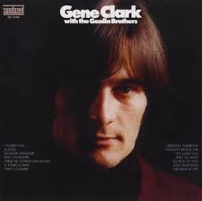 Gene Clark - With The Gosdin Brothers