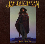 Jay Buchanan - Weapons Of Beauty (CD w/ Signed Cover!!!)