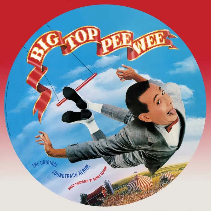 Danny Elfman - Big Top Pee-Wee: Original Motion Picture Soundtrack (RSDBF25 / Picture Disc)