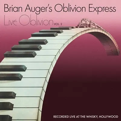 Brian Auger's Oblivion Express - Live Oblivion, Vol. 2 (50th Anniversary Edition)