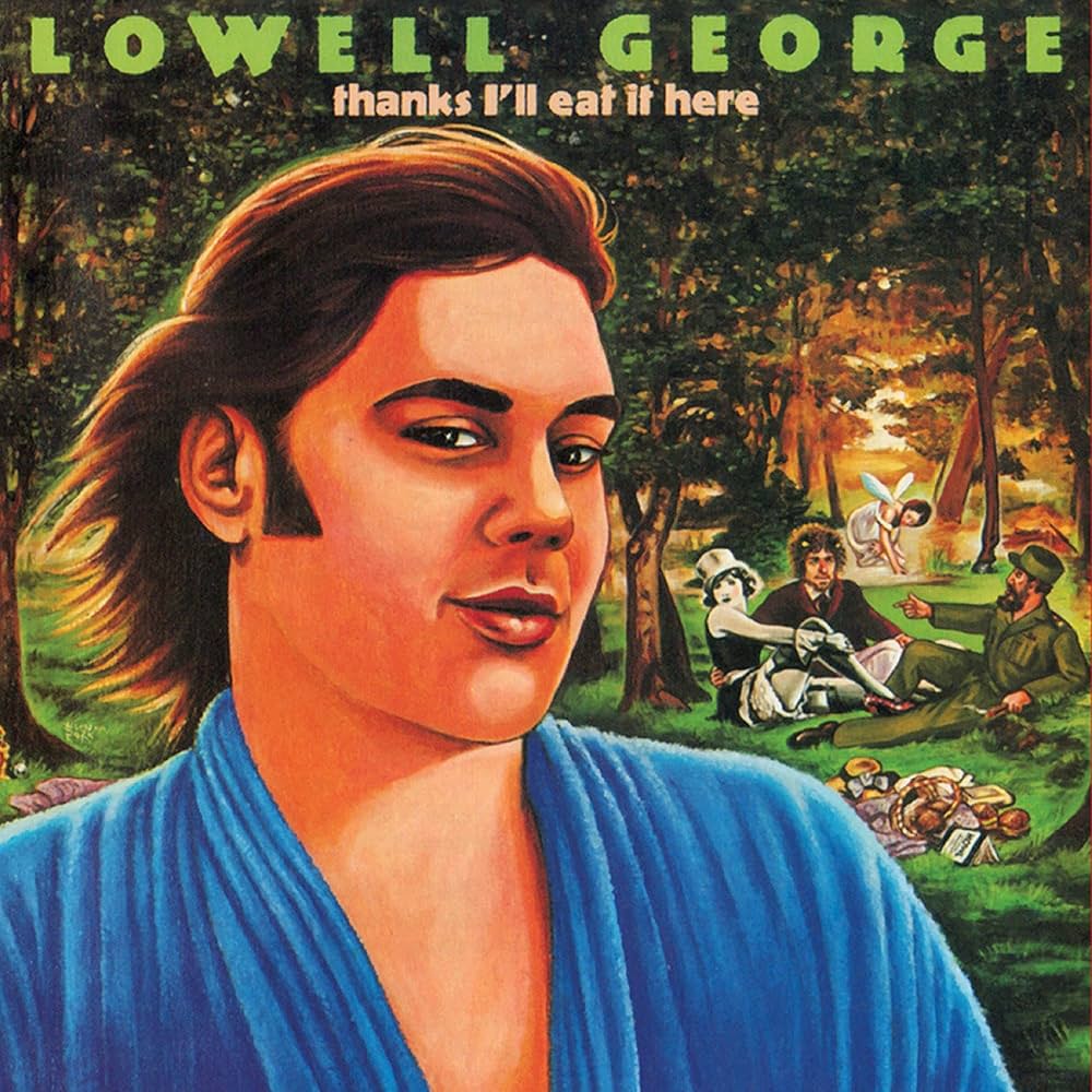 Lowell George (of Little Feat) - Thanks, I'll Eat It Here (Deluxe Edition) (2 x LP / RSD24)