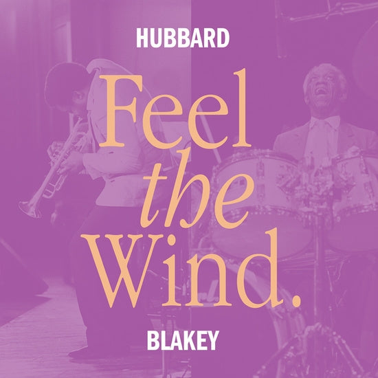 Freddie Hubbard & Art Blakey - Feel The Wind (Clear Vinyl)