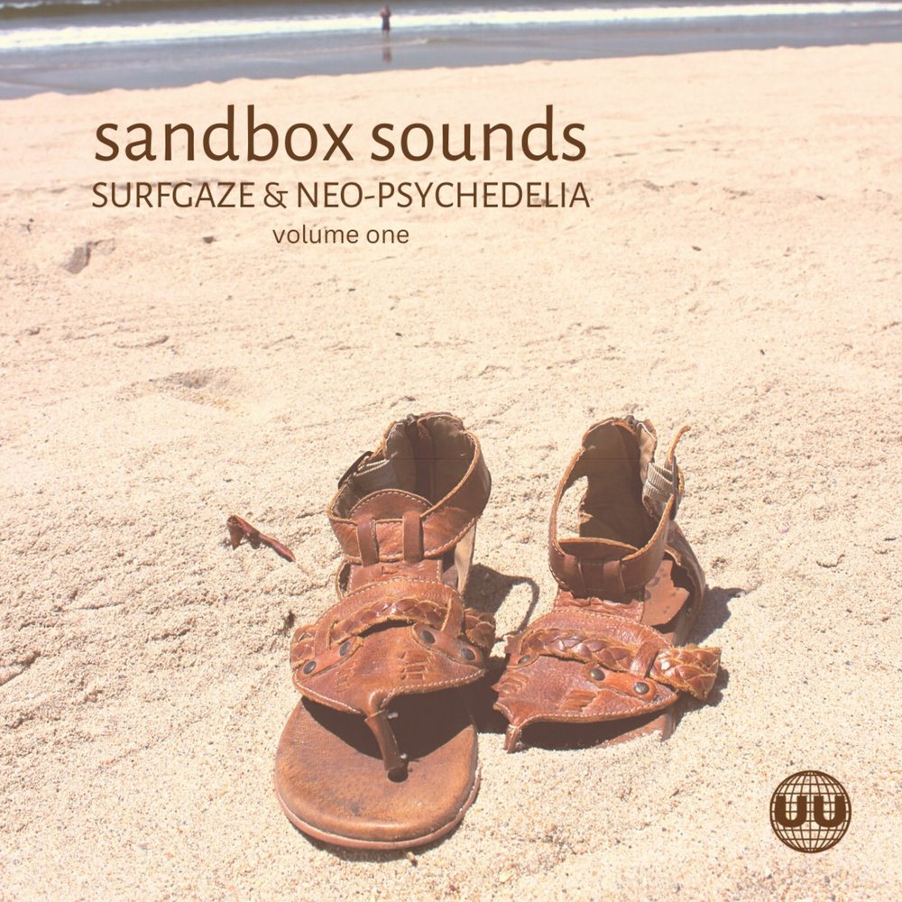 Various Artists - Sandbox Sounds: Surfgaze & Neo-Psychedelia, Vol. 1