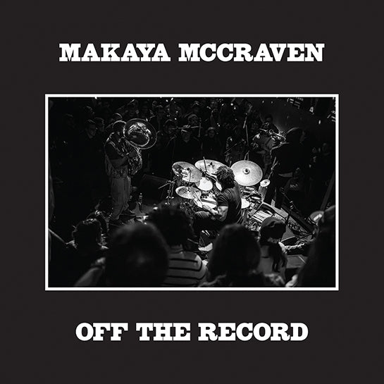 Makaya McCraven - Off The Record (CD)