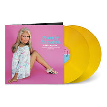 Load image into Gallery viewer, Nancy Sinatra - Keep Walkin’: Singles, Demos, &amp; Rarities, 1965-1978 (Yellow Vinyl)
