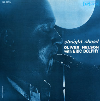 Oliver Nelson & Eric Dolphy - Straight Ahead (Vinyl Me Please / 180 Gram Vinyl)