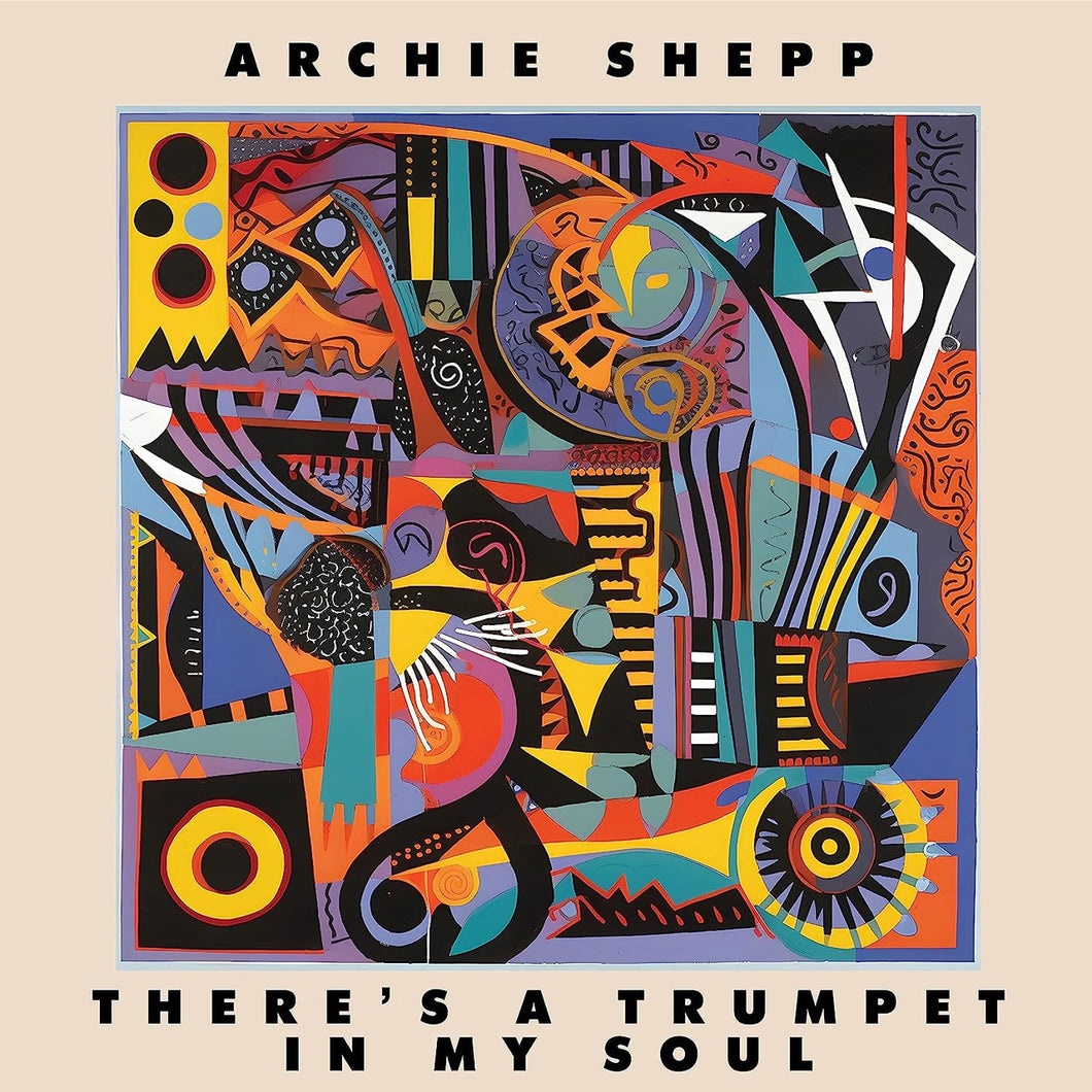 Archie Shepp - There's A Trumpet In My Soul