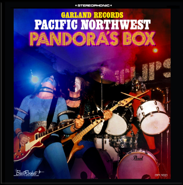 Various Artists - Garland Records: Pacific Northwest Pandora's Box