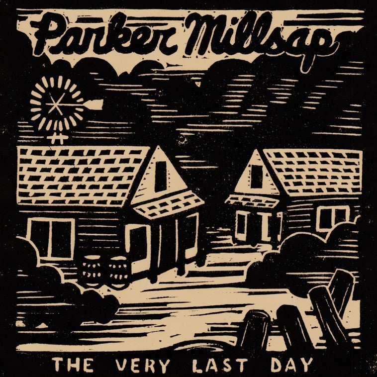 Parker Millsap - The Very Last Day (180 Gram Vinyl)