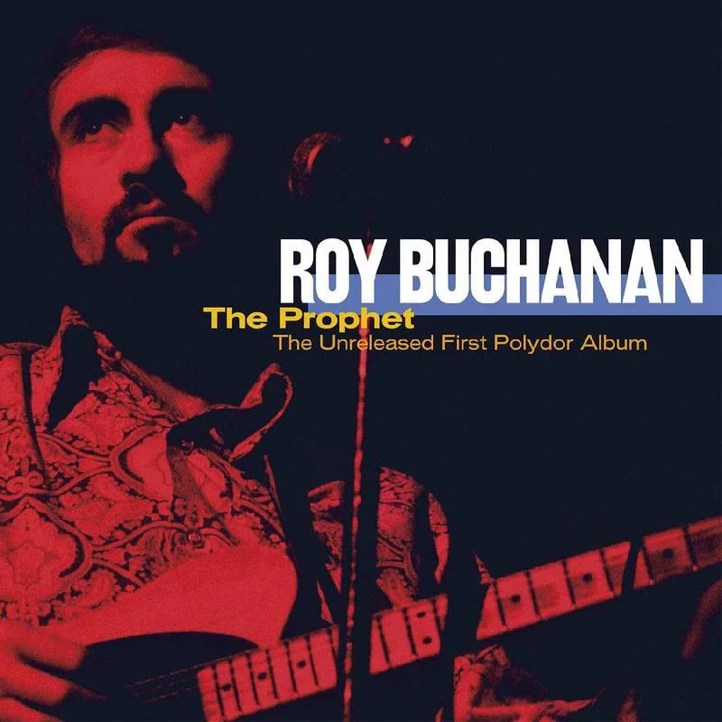 Roy Buchanan - The Prophet: The Unreleased First Polydor Album (RSDBF21 / Orange & Black 