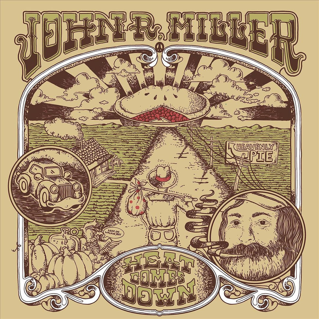 John R. Miller - Heat Comes Down (