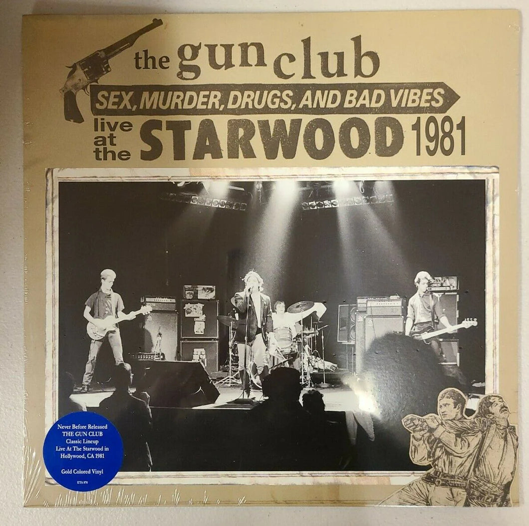The Gun Club - Sex, Murder, Drugs & Bad Vibes: Live At The Starwood 1981 (RSDBF21 / Gold Vinyl)