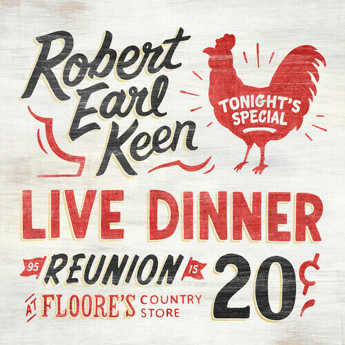 Robert Earl Keen - Live Dinner Reunion (180 Gram Vinyl)