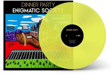 Load image into Gallery viewer, Dinner Party - Enigmatic Society (Translucent Highlighter Yellow Vinyl)
