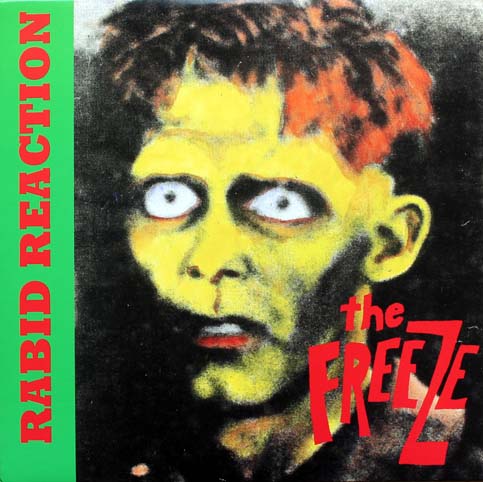 The Freeze - Rabid Reaction