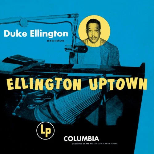 Duke Ellington & His Orchestra - Ellington Uptown (180 Gram Vinyl)