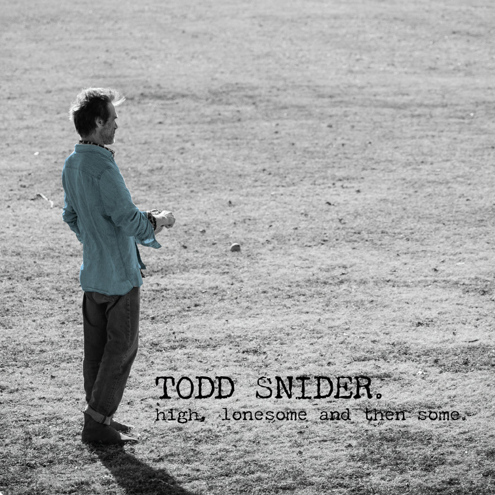 Todd Snider - High, Lonesome, & Then Some (