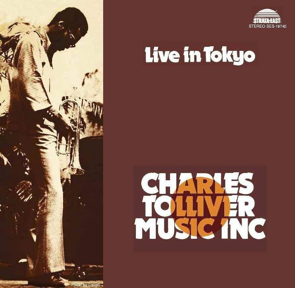 Charles Tolliver's Music Inc. - Live In Tokyo 1973