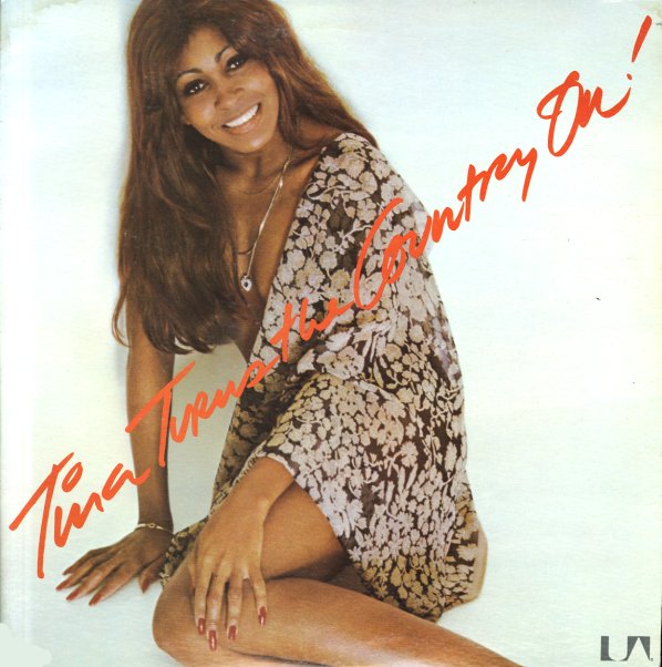 Tina Turner - Tina Turns The Country On!