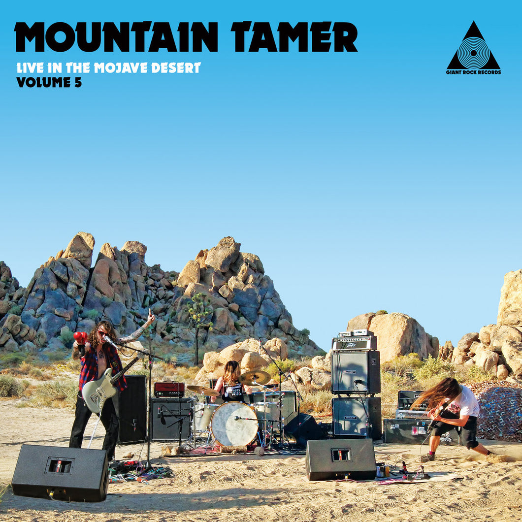 Mountain Tamer - Live In The Mojave Desert (Volume 5)