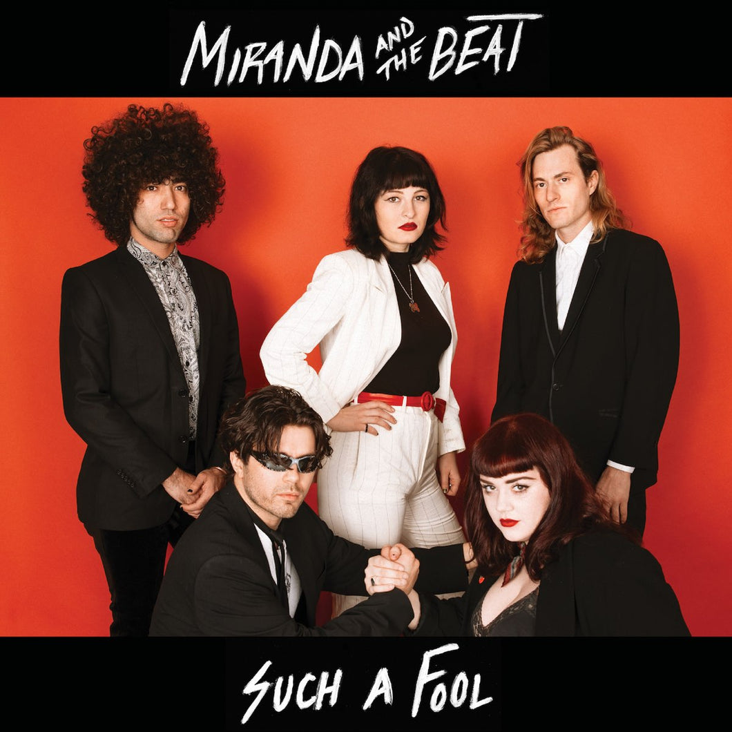 Miranda And The Beat - Such A Fool (7