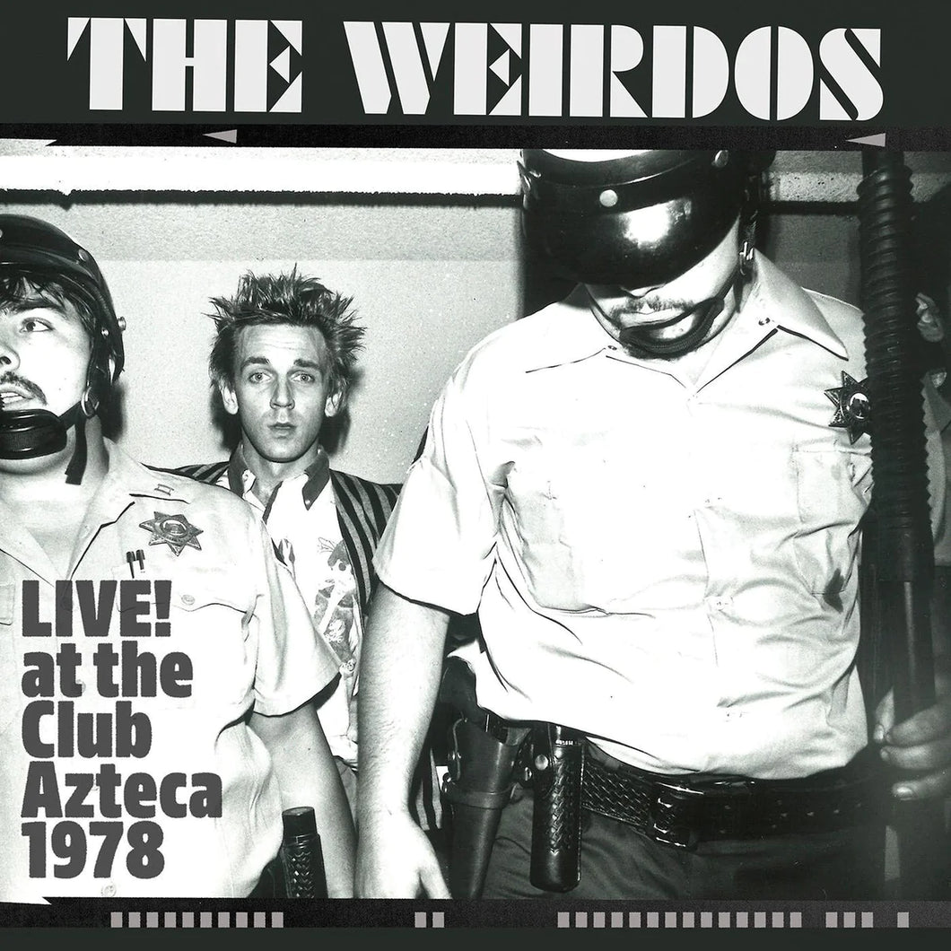 The Weirdos - Live At The Club Azteca, 1978 (Clear Red Vinyl)