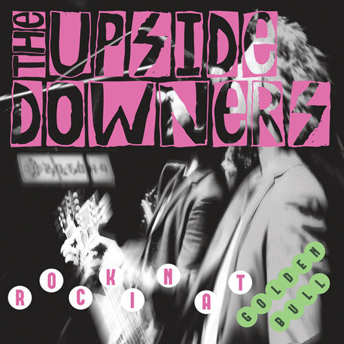 The Upside Downers - Rockin' At Golden Bull (10
