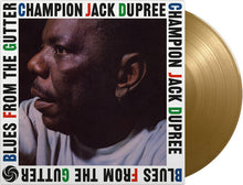 Load image into Gallery viewer, Champion Jack Dupree - Blues From The Gutter (Gold Vinyl)
