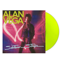 Load image into Gallery viewer, Alan Vega - Saturn Strip (Neon Yellow Vinyl)
