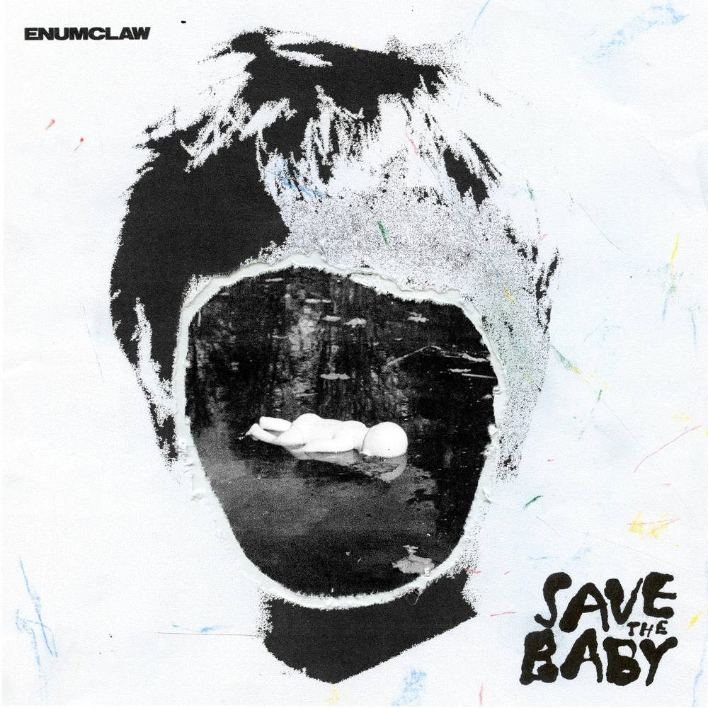 Enumclaw - Save The Baby (
