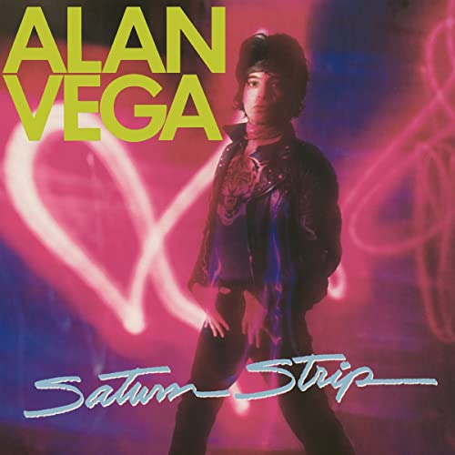 Alan Vega - Saturn Strip (Neon Yellow Vinyl)