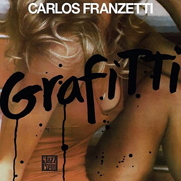 Carlos Franzetti - Graffiti