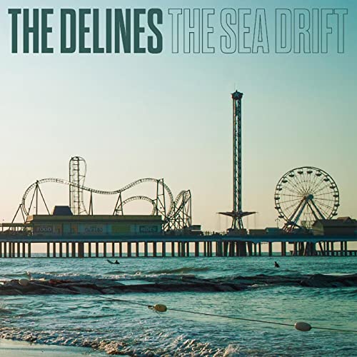 Delines, The - The Sea Drift (Sea Glass Colored Vinyl)