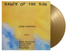 Load image into Gallery viewer, Eddie Marshall - Dance Of The Sun (Gold Vinyl)
