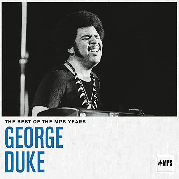 George Duke - The Best Of The MPS Years