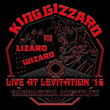 Load image into Gallery viewer, King Gizzard &amp; The Lizard Wizard - Live At Levitation &#39;16 (Red Vinyl)
