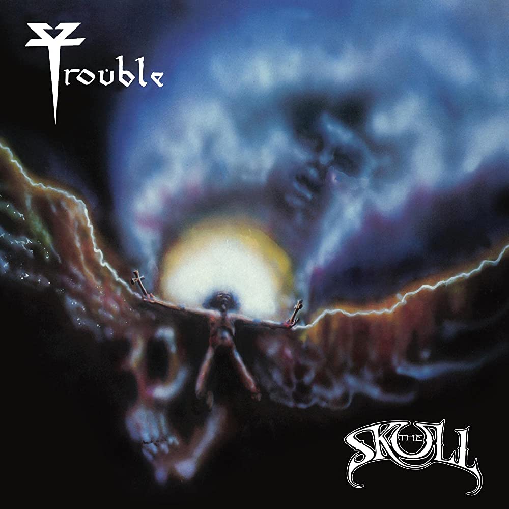 Trouble - The Skull