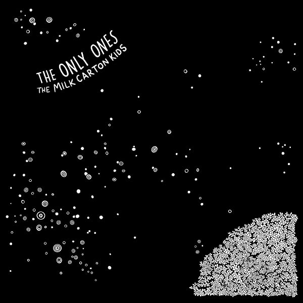 The Milk Carton Kids - The Only Ones (10