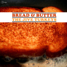 Load image into Gallery viewer, The Jive Turkeys - Bread &amp; Butter (&quot;Turkey Gravy&quot; Brown Vinyl)
