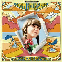 Load image into Gallery viewer, Dotti Holmberg - Sometimes Happy Times (Orange Vinyl)
