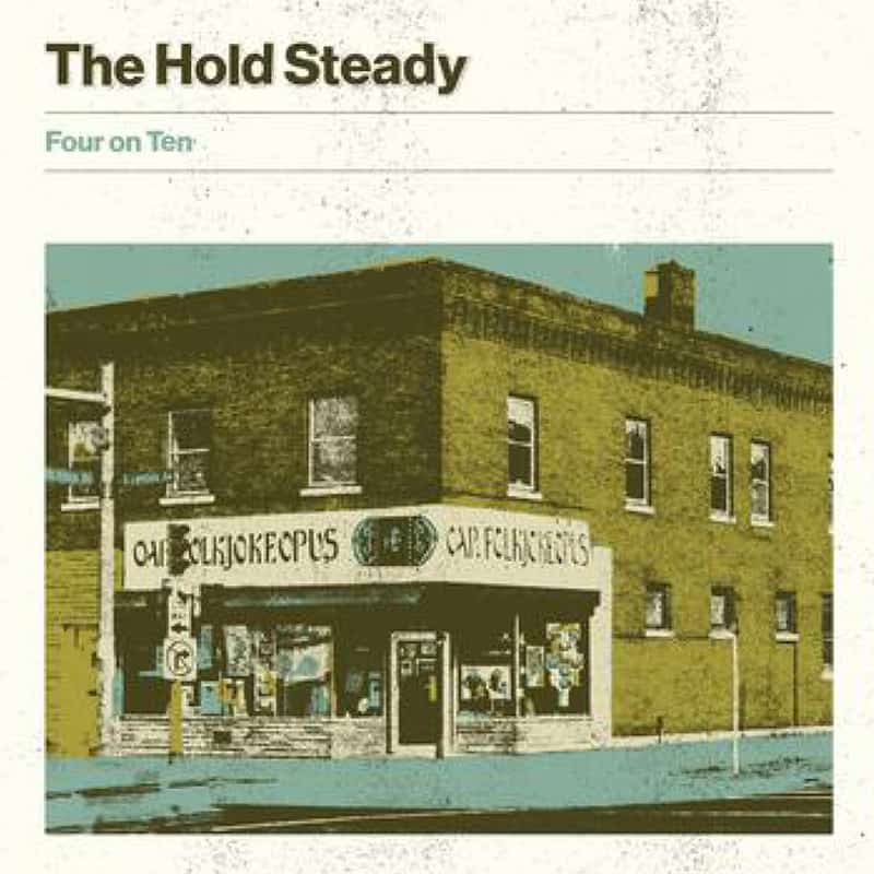 The Hold Steady - Four On Ten (10