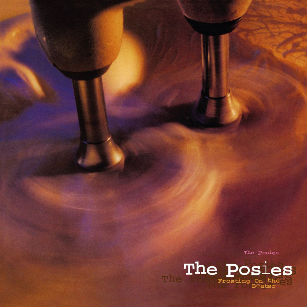 Posies, The - Frosting On The Beater (180 Gram Vinyl)