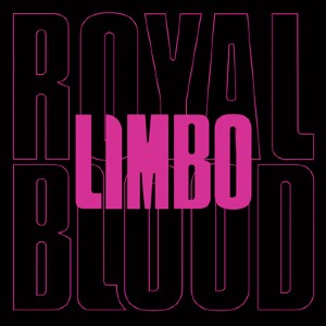 Royal Blood - Limbo (7