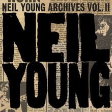 Load image into Gallery viewer, Neil Young - Neil Young Archives, Vol. II: 1972-1976 (10 CD Box Set)
