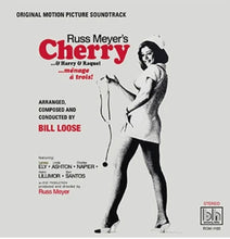 Load image into Gallery viewer, William Loose - Cherry...&amp; Harry &amp; Raquel: Original Motion Picture Soundtrack (Colored Vinyl)
