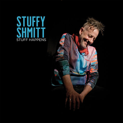 Stuffy Shmitt - Stuff Happens