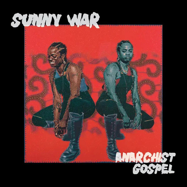 Sunny War - Anarchist Gospel (Opaque Red Vinyl w/ Signed Cover!!!)