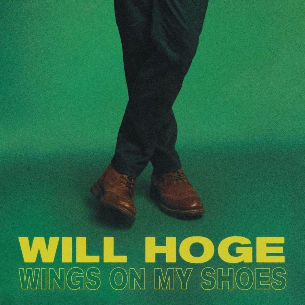 Will Hoge - Wings On My Shoes (Ultra Clear Vinyl)