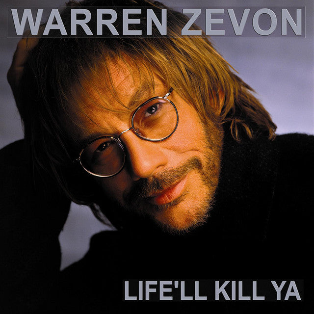 Warren Zevon - Life’ll Kill Ya (RSD Essentials / 