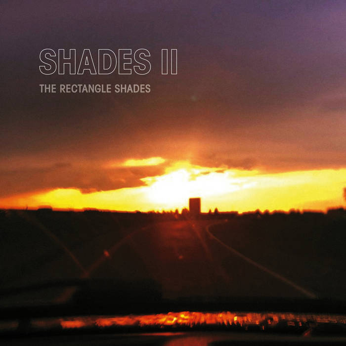 The Rectangle Shades - Shades III